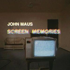 John Maus Screen Memories, 2017