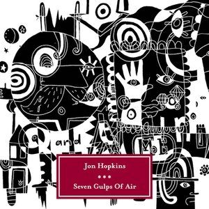 Album Jon Hopkins - Seven Gulps of Air