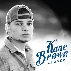 Album Kane Brown - Closer