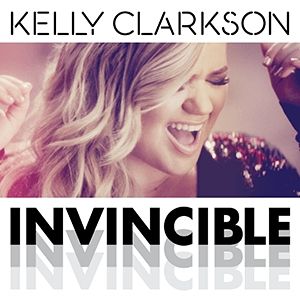 Album Kelly Clarkson - Invincible