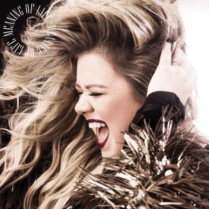 Album Kelly Clarkson - Meaning of Life