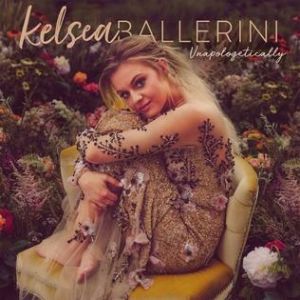 Album Kelsea Ballerini - Unapologetically