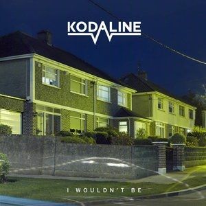 Album Kodaline - I Wouldn