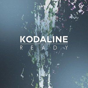 Album Kodaline - Ready