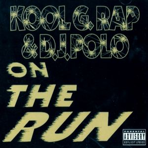 Album Kool G Rap - On the Run
