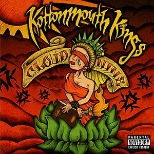 Album Kottonmouth Kings - Cloud Nine