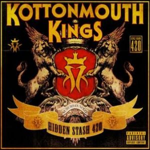 Album Kottonmouth Kings - Hidden Stash 420