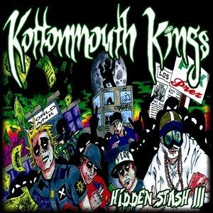 Album Kottonmouth Kings - Hidden Stash III
