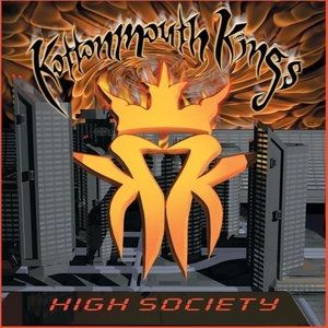 Album Kottonmouth Kings - High Society