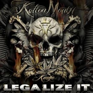 Album Kottonmouth Kings - Legalize It EP
