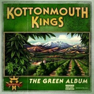 Kottonmouth Kings The Green Album, 2008