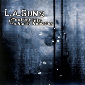 L.A. Guns Greatest Hits and Black Beauties, 1999