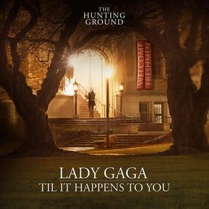 Album Lady Gaga - Til It Happens to You