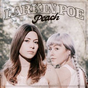 Album Larkin Poe - Peach