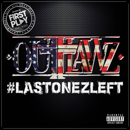 Album Outlawz - #LastOnezLeft