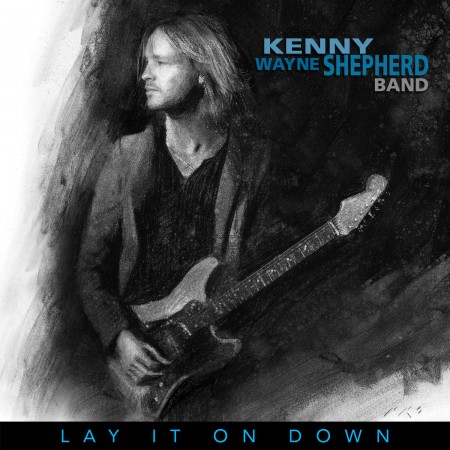 Kenny Wayne Shepherd Lay It On Down, 2017