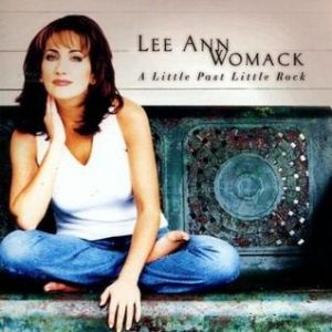 Album Lee Ann Womack - A Little Past Little Rock