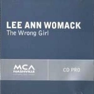 Album Lee Ann Womack - The Wrong Girl