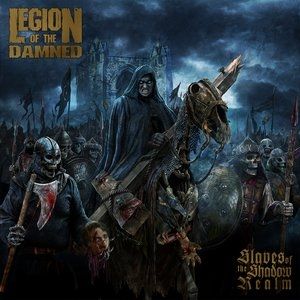 Album Legion of the Damned - Slaves of the Shadow Realm