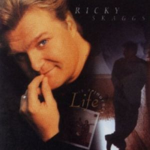 Album Ricky Skaggs - Life Is a Journey