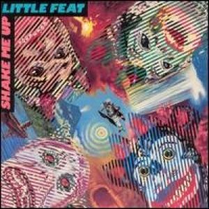 Album Little Feat - Shake Me Up