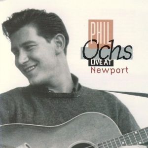 Album Phil Ochs - Live at Newport