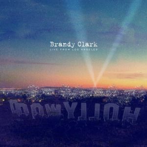 Album Brandy Clark - Live from Los Angeles