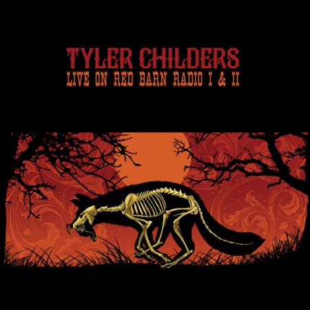 Tyler Childers : Live on Red Barn Radio I & II