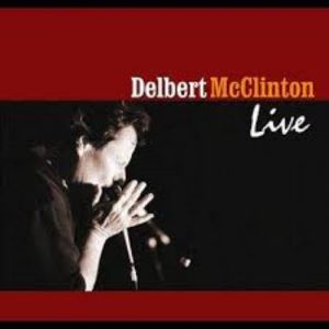 Album Delbert McClinton - Live