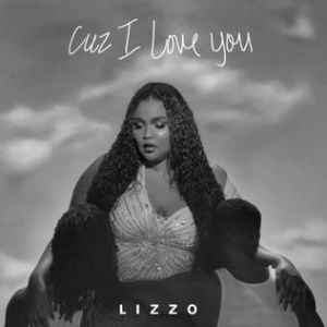 Album Lizzo - Cuz I Love You