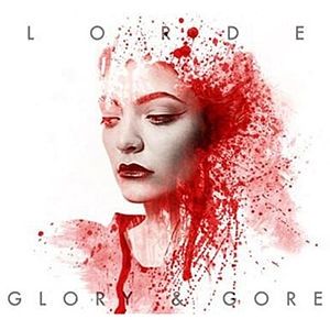 Album Lorde - Glory and Gore