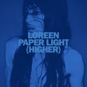Album Loreen - Paper Light (Higher)