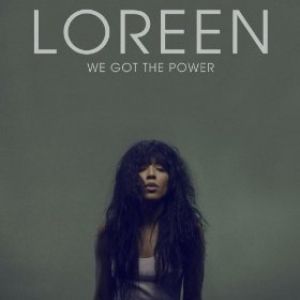 Loreen We Got the Power, 2013