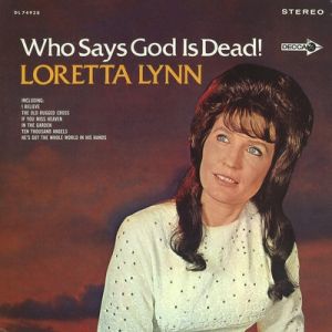 Who Says God Is Dead! - album
