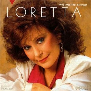 Album Loretta Lynn - Who Was That Stranger