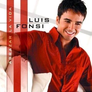 Album Luis Fonsi - Abrazar la Vida