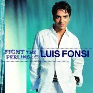 Album Luis Fonsi - Fight the Feeling