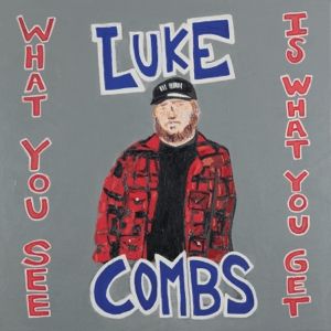 Album Luke Combs - What You See Is What You Get