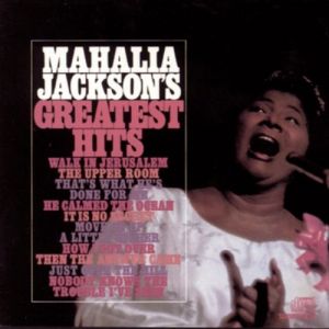 Mahalia Jackson's Greatest Hits Album 