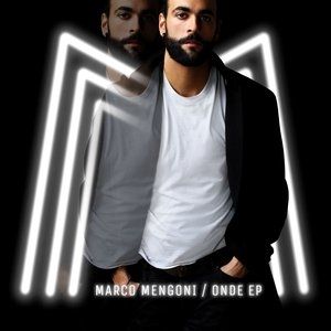 Marco Mengoni Onde EP, 2017