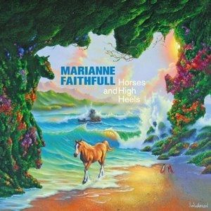 Marianne Faithfull Horses and High Heels, 2011