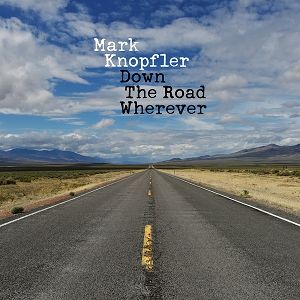 Album Mark Knopfler - Down the Road Wherever