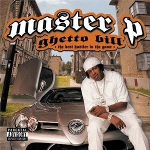 Album Master P - Ghetto Bill