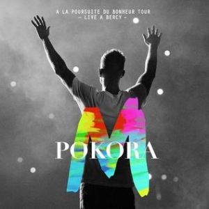Album À la poursuite du bonheur Tour - Live à Bercy - M. Pokora