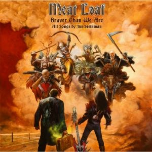 Album Meat Loaf - Braver Than We Are