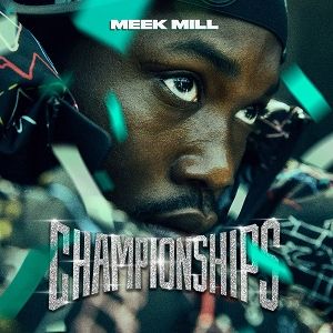 Album Meek Mill - Championships