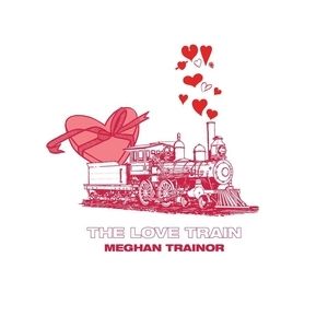 Album Meghan Trainor - The Love Train