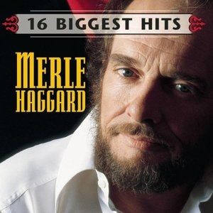 Merle Haggard : 16 Biggest Hits