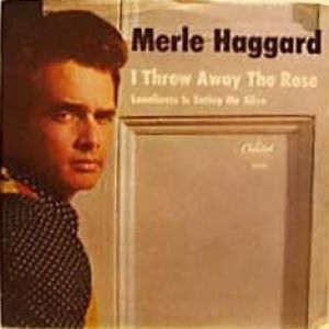 Album I Threw Away the Rose - Merle Haggard