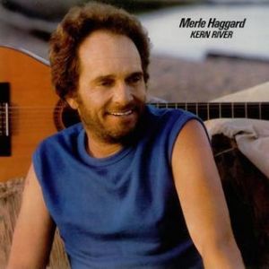 Album Merle Haggard - Kern River